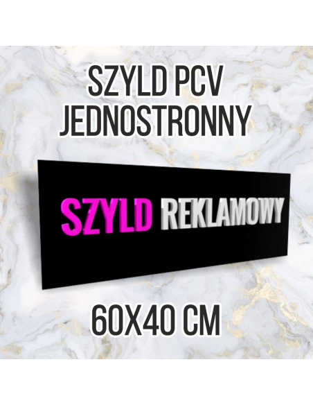 Tablica Reklamowa Szyld Reklamowy PCV 60x40 Jednostronna