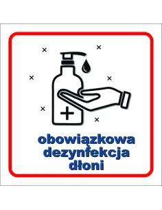 Naklejka z Nadrukiem Obowiązkowa Dezynfekcja Dłoni