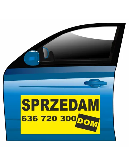 Reklama Magnetyczna – Na Samochód Magnes Sprzedam Dom