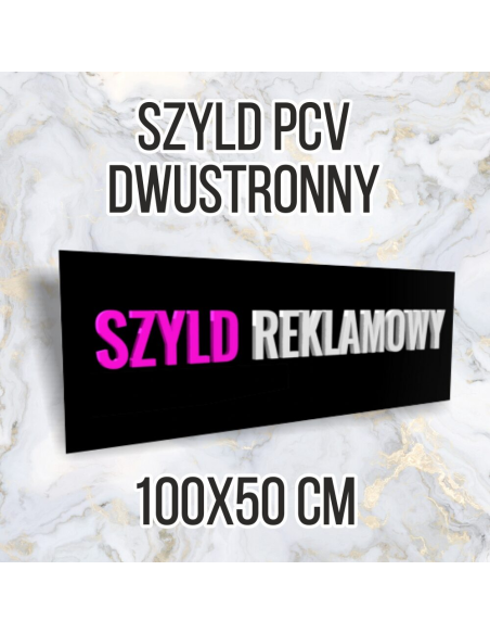Tablica Reklamowa Szyld PCV 100x50 Dwustronny – Projekt