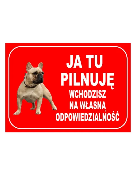 Tablica Informacyjna Ja Tu Pilnuję Wchodzisz na Własną