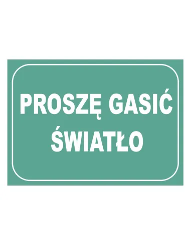 Tablica Informacyjna Proszę Gasić Personalizowany Światło