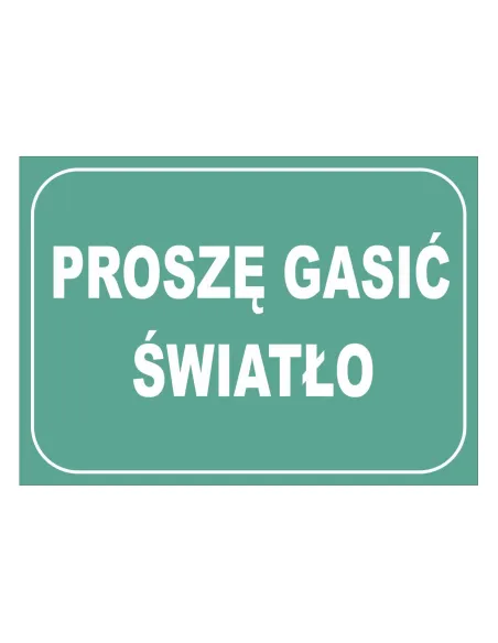 Tablica Informacyjna Proszę Gasić Personalizowany Światło