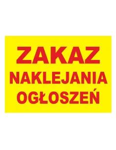 Tablica Informacyjna Zakaz Naklejania z Nadrukiem Ogłoszeń