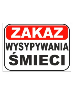Tablica Informacyjna Zakaz Wysypywania Personalizowany