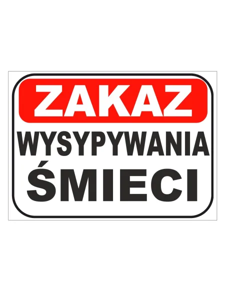Tablica Informacyjna Zakaz Wysypywania Personalizowany