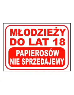 Tablica Informacyjna Młodzież do Lat 18 Papierosów Nie