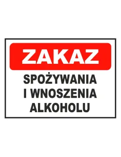 Tablica Informacyjna Zakaz Spożywania Wnoszenia Alkoholu