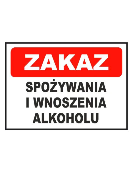 Tablica Informacyjna Zakaz Spożywania Wnoszenia Alkoholu
