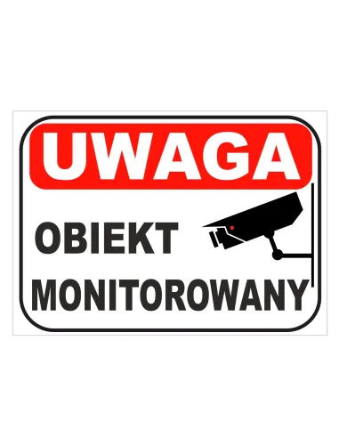 Tablica Informacyjna Uwaga Obiekt Monitorowany z Nadrukiem
