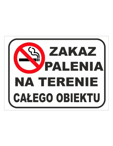 Tablica Informacyjna Zakaz Palenia Terenie Całego Obiektu
