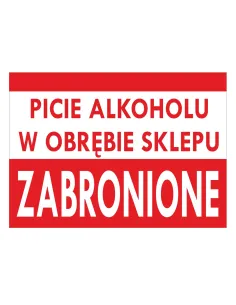 Tablica Informacyjna Picie Alkoholu w Obrębie Sklepu