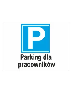Tablica Informacyjna P Parking Personalizowany z Nadrukiem