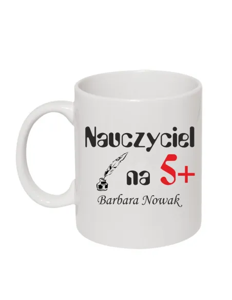 Kubek z Nadrukiem Nauczyciel 5+ Prezent dla Nauczyciela