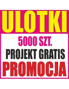 Ulotki A6 5 000 Sz. – Promocja Najtańsze Ulotki + Projekt