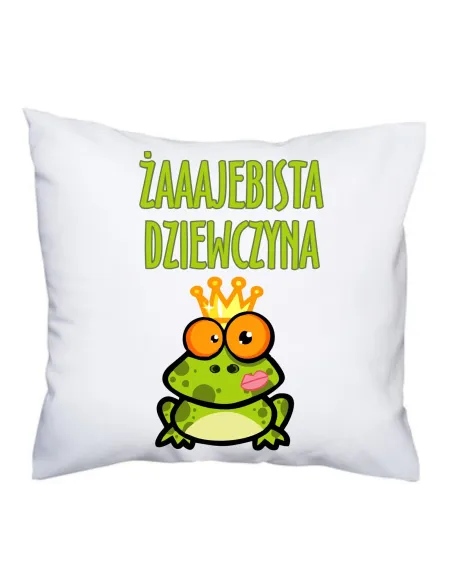 Poduszka z Nadrukiem Żaaajebista Dziewczyna Prezent