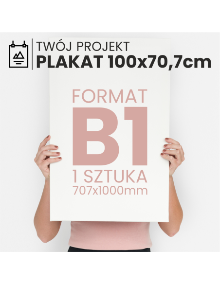 PLAKAT B1 70,7x100cm FOTO FULL KOLOR GRUBY PAPIER wysoka jakość 1szt