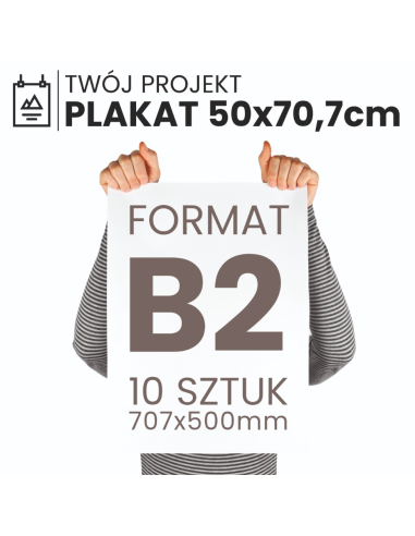 Plakat B2 50×70,7 cm Pełny kolor Papier premium Wysoka jakość druku  10szt