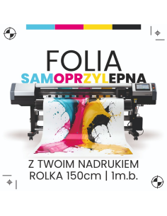 Naklejka Reklamowa Personalizowana Folia Samoprzylepna 1mb Twój Projekt 150cm