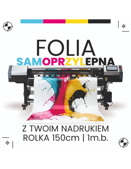 Naklejka Reklamowa Personalizowana Folia Samoprzylepna 1mb Twój Projekt 150cm