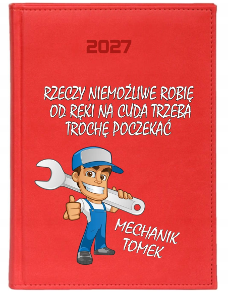 KALENDARZ A4 2027 tygodniowy z nadrukiem prezent dla mechanika z imieniem
