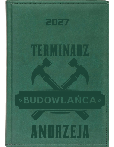 KALENDARZ A5 2027 TYGODNIOWY z grawerem TERMINARZ DLA BUDOWLAŃCA + imię