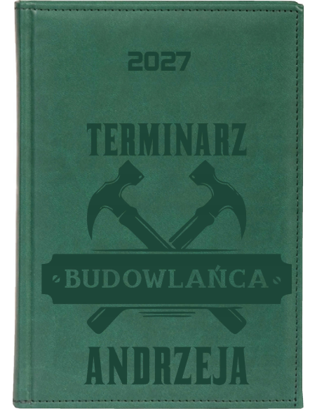 KALENDARZ A5 2027 TYGODNIOWY z grawerem TERMINARZ DLA BUDOWLAŃCA + imię