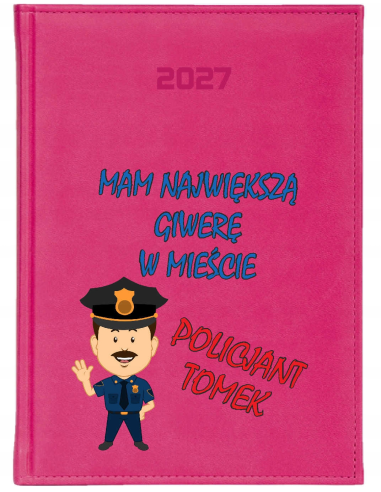Kalendarz A5 2027 TYGODNIOWY z nadrukiem prezent DLA POLICJANTA z imieniem
