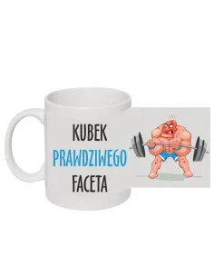 Śmieszny Kubek na Prezent z Nadrukiem Kubek Prawdziwego