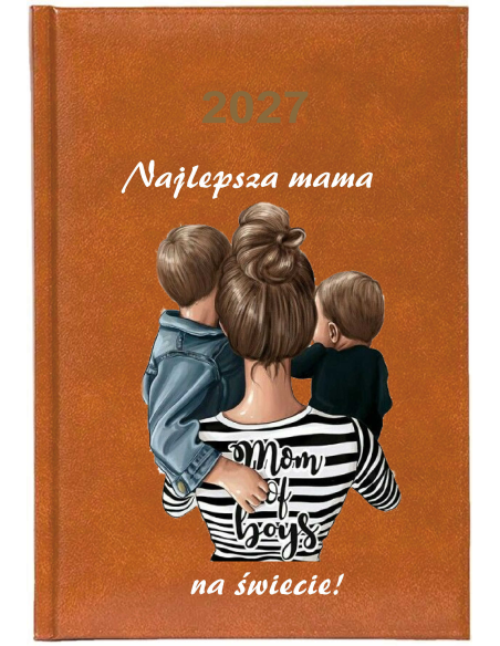 KALENDARZ A5 2027 TYGODNNIOWY z nadrukiem prezent najlepsza mama na świecie