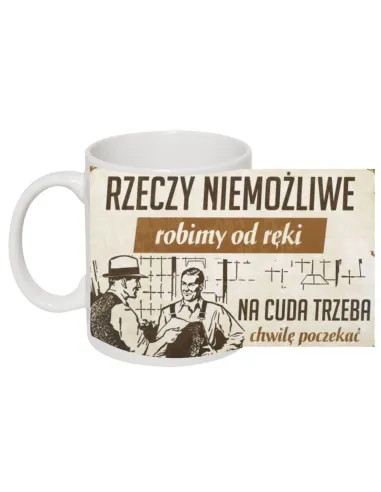 Kubek PRL Śmieszny z Nadrukiem Rzeczy Niemożliwe Robimy