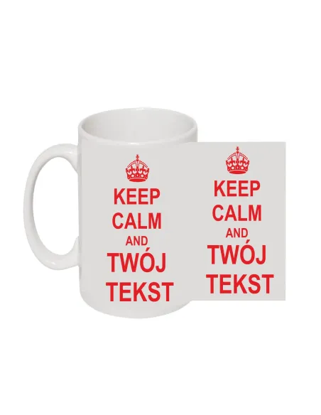 Kubek z Nadrukiem Keep Calm And Twój Tekst Śmieszne Kubki
