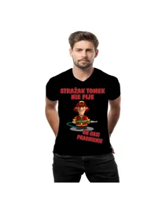 Koszulka Strażak Tomek Nie Pije Gasi Pragnienie Prezent