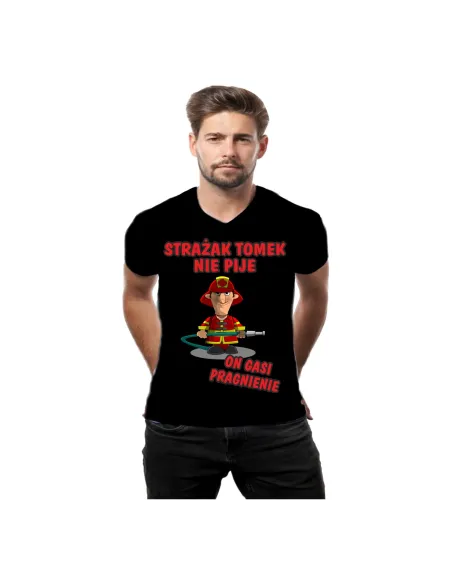 Koszulka Strażak Tomek Nie Pije Gasi Pragnienie Prezent