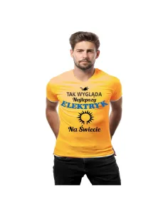 Koszulka Tak Wygląda Najlepszy Elektryk Świecie Prezent