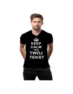 Koszulka z Nadrukiem – Keep Calm And Twój Tekst Reklamowy