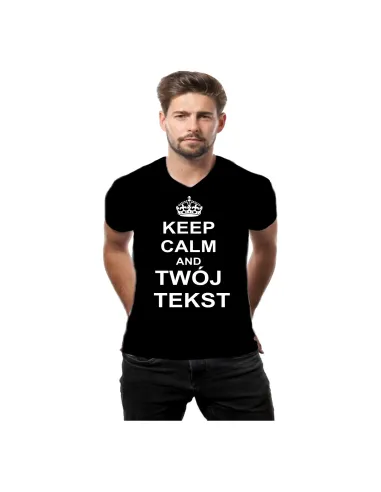 Koszulka z Nadrukiem – Keep Calm And Twój Tekst Reklamowy