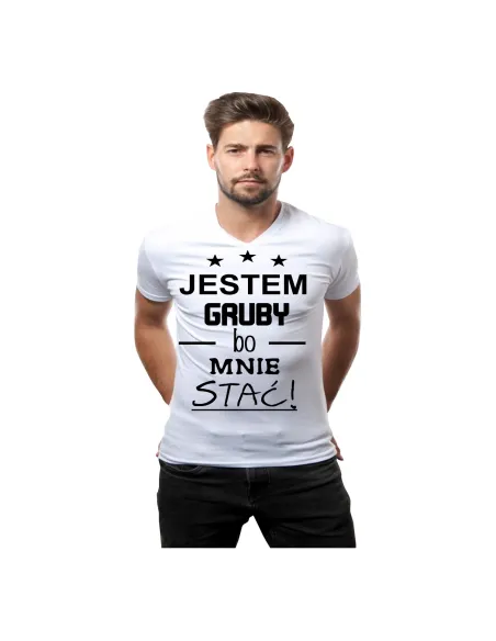 Koszulka z Nadrukiem – Jestem Gruby Bo Mnie Stać Reklamowy