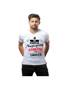 Koszulka z Nadrukiem Tak Wygląda Najlepszy Strażak Świecie