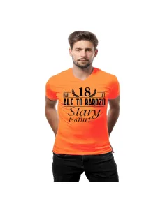 Koszulka z Nadrukiem 18 Lat Mam Ale Bardzo Stary Shirt