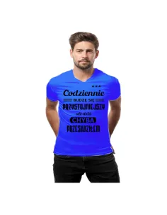 Koszulka z Nadrukiem Codziennie Budzę Się Przystojniejszy