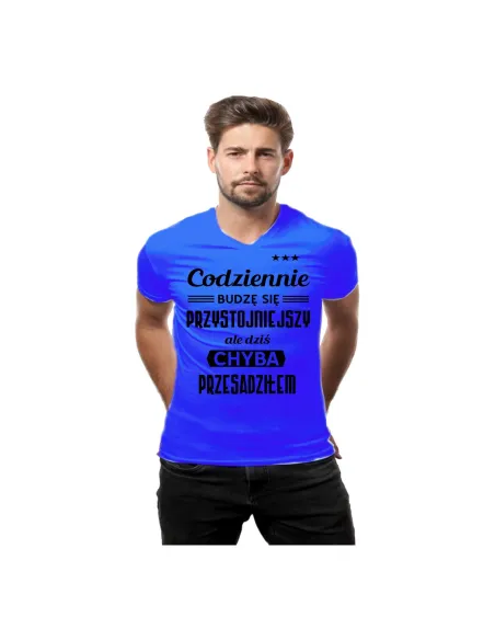 Koszulka z Nadrukiem Codziennie Budzę Się Przystojniejszy