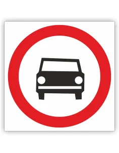 Znak Drogowy – Znak Zakazu 30x30 cm Tablica Informacyjna