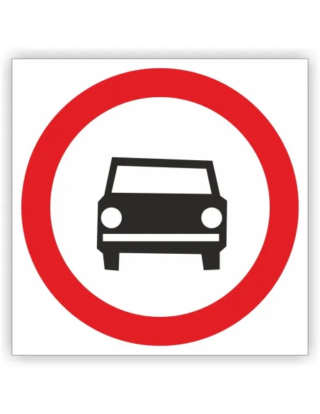 Znak Drogowy – Znak Zakazu 30x30 cm Tablica Informacyjna