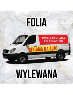 Naklejka – Na Samochód Folia Wylewana Reklama Reklamowa
