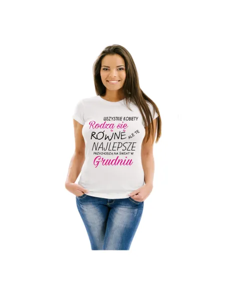Koszulka z Nadrukiem Wszystkie Kobiety Rodzą Się Równe