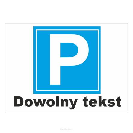 Tablica informacyjna P dowolny tekst