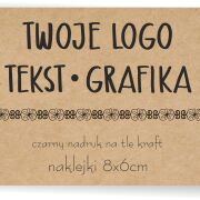 Naklejki ETYKIETY REKLAMOWE eko kraft twój dowolny nadruk LOGO 20 szt 8x6