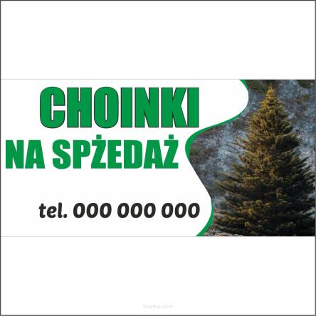 Billboard CHOINKI baner sprzedaż CHOINEK 200x100cm