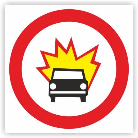Znak drogowy Tablica informacyjna B13 Zakaz wjazdu pojazdów z materiałami wybuchowymi lub łatwo zapalnymi - znak zakazu 60x60 cm